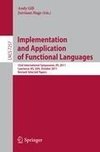 Implementation and Application of Functional Languages