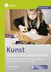 Kunst fachfremd unterrichten, die Praxis 1-2