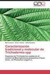 Caracterización tradicional y molecular de Trichoderma spp