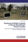 Realizing Ineffable Tragedy in Stuart Moulthrop's Victory Garden