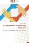 L'amélioration continue de la qualité