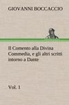 Il Comento alla Divina Commedia, e gli altri scritti intorno a Dante, vol. 1