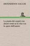 La pianta dei sospiri con alcuni cenni su la vita e su le opere dell'autore