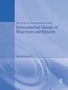 Beniston, M: Environmental Change in Mountains and Uplands