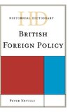 Historical Dictionary of British Foreign Policy