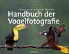 Handbuch der Vogelfotografie