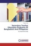 Secondary Teacher Education Programs Of Bangladesh And Philippines