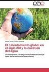 El calentamiento global en el siglo XXI y la cuestión del agua