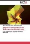 Impacto Económico del Error en las Mediciones