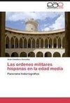 Las ordenes militares hispanas en la edad media