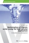 Optimization of Electric water pump for high volume application