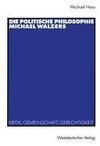 Die politische Philosophie Michael Walzers