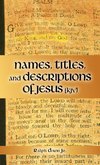 Names, Titles, and Descriptions of Jesus (KJV)