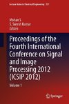 Proceedings of the Fourth International Conference on Signal and Image Processing 2012 (ICSIP 2012)