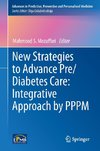 New Strategies to Advance Pre/Diabetes Care: Integrative Approach by PPPM