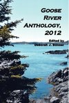 Goose River Anthology, 2012