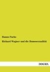 Richard Wagner und die Homosexualität