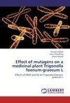 Effect of mutagens on a medicinal plant Trigonella foenum-graecum L