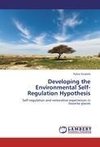 Developing the Environmental Self-Regulation Hypothesis