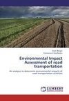 Environmental Impact Assessment of road transportation