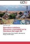 Narrativa catalana. Discurso y sociedad en la literatura del siglo XX