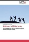 Militares y Militarismo