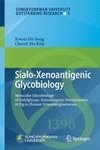 Sialo-Xenoantigenic Glycobiology