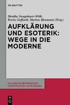 Aufklärung und Esoterik: Wege in die Moderne