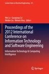 Proceedings of the 2012 International Conference on Information Technology and Software Engineering