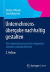 Unternehmensübergabe nachhaltig gestalten