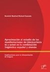 Aproximación al estudio de las manifestaciones de (des)cortesía tú y usted en la combinación lingüística español y alemán: Implicaciones para la Interpretación de lenguas