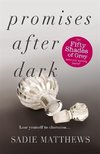 After Dark 3. Promises after Dark