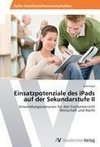 Einsatzpotenziale des iPads auf der Sekundarstufe II