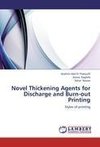 Novel Thickening Agents for Discharge and Burn-out Printing