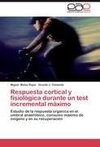 Respuesta cortical y fisiológica durante un test incremental máximo