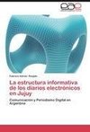 La estructura informativa de los diarios electrónicos en Jujuy