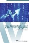 Fiscal Decentralization and Public Sector Employment