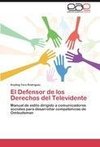 El Defensor de los Derechos del Televidente