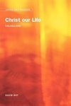 Christ Our Life