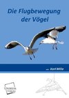 Die Flugbewegung der Vögel