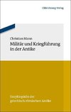 Militär und Kriegführung in der Antike