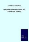 Lehrbuch der Institutionen des Römischen Rechtes