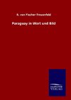 Paraguay in Wort und Bild