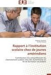 Rapport à l'institution scolaire chez de jeunes amérindiens