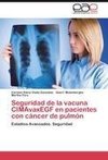 Seguridad de la vacuna CIMAvaxEGF en pacientes con cáncer de pulmón