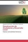 Construcción de Ciudadanía y Desarrollo Local