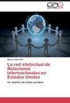 La red intelectual de Relaciones Internacionales en Estados Unidos