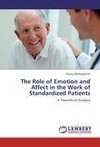 The Role of Emotion and Affect in the Work of Standardized Patients