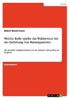 Welche Rolle spielte das Wahlsystem bei der Entfaltung von Massenparteien