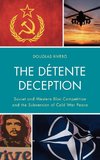 The Detente Deception